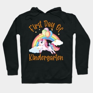 Nice Unicorn and Rainbow | First Day of Kindergarten Hoodie